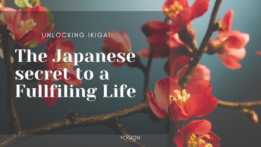 Unlocking Ikigai: The Japanese Secret to a Fulfilling Life