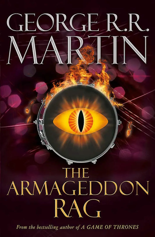 The Armageddon Rag - George R. R. Martin